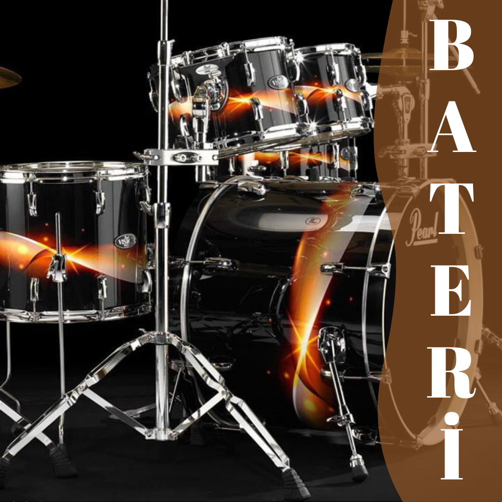 BATERİ- DAVUL (Drum)